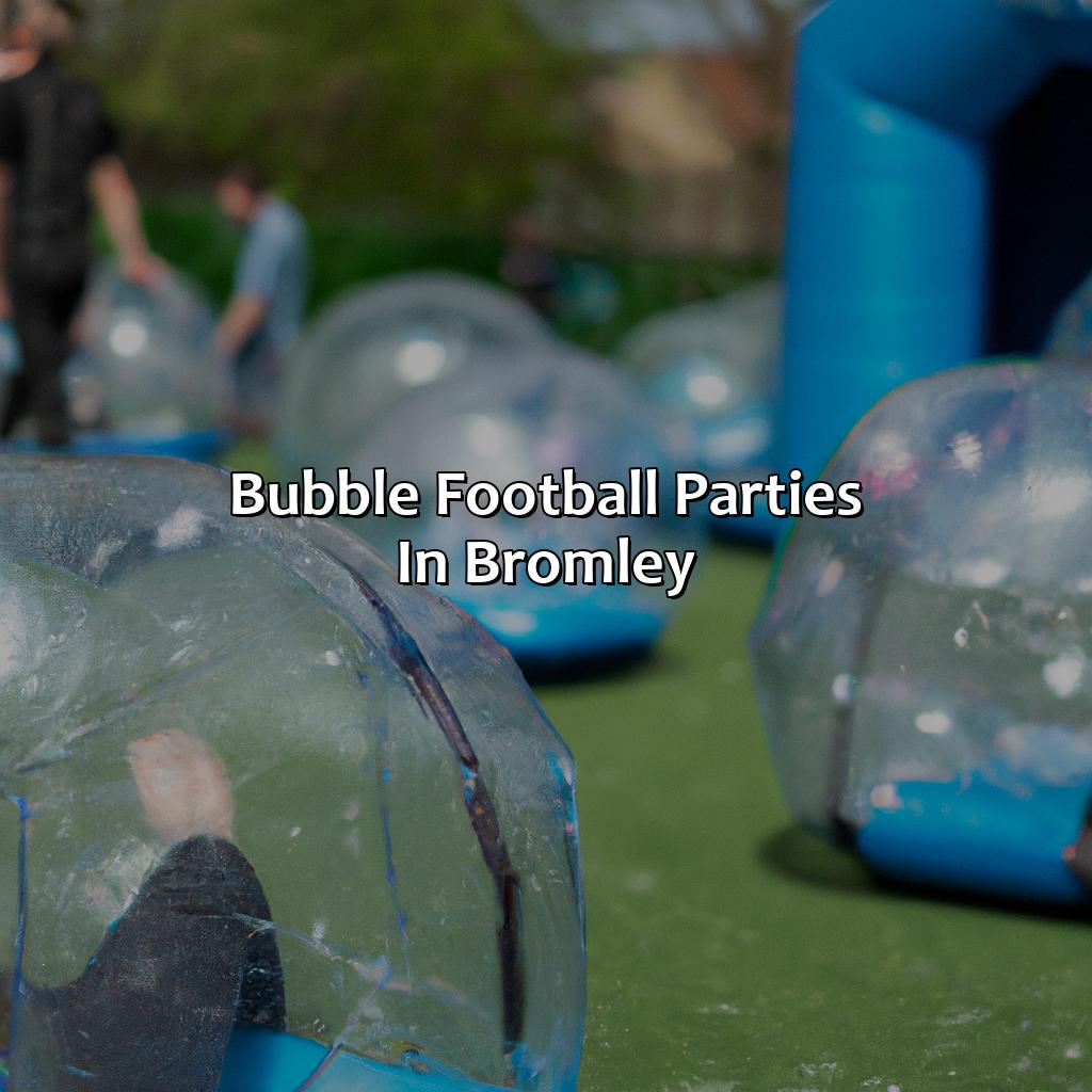 Bubble Football Parties In Bromley  - Archery Tag, Bubble And Zorb Football, And Nerf Parties In Bromley., 