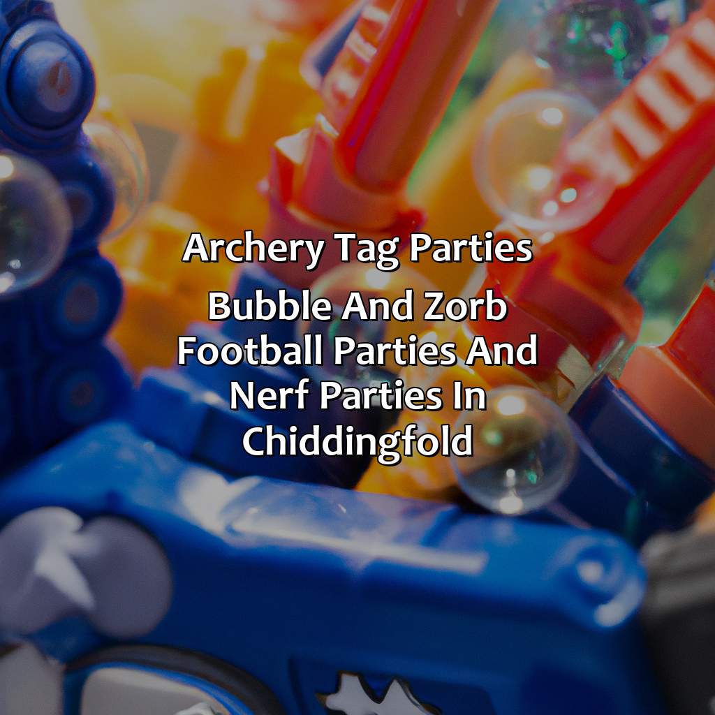 Archery Tag parties, Bubble and Zorb Football parties, and Nerf Parties in Chiddingfold,