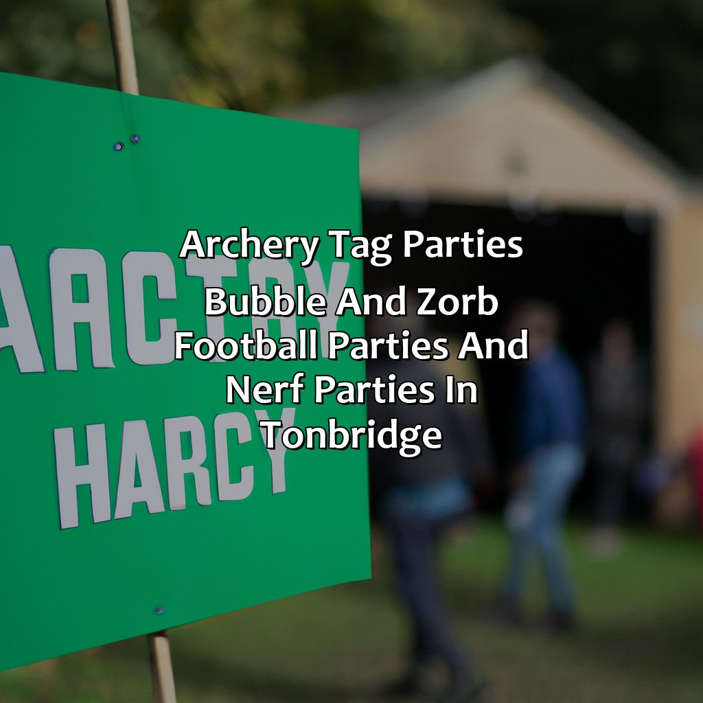Archery Tag parties, Bubble and Zorb Football parties, and Nerf Parties in Tonbridge,