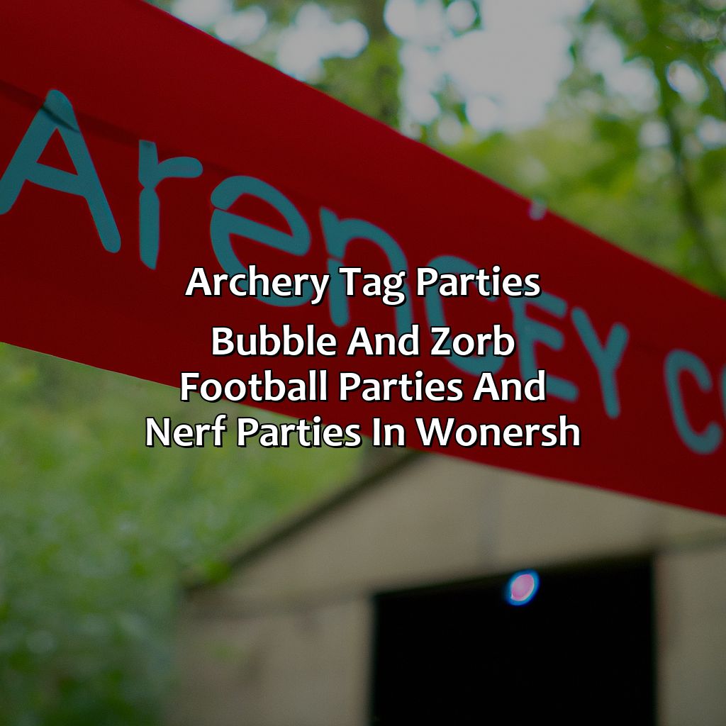 Archery Tag parties, Bubble and Zorb Football parties, and Nerf Parties in Wonersh,
