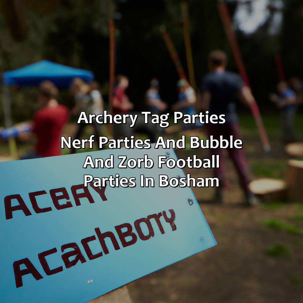 Archery Tag parties, Nerf Parties, and Bubble and Zorb Football parties in Bosham,