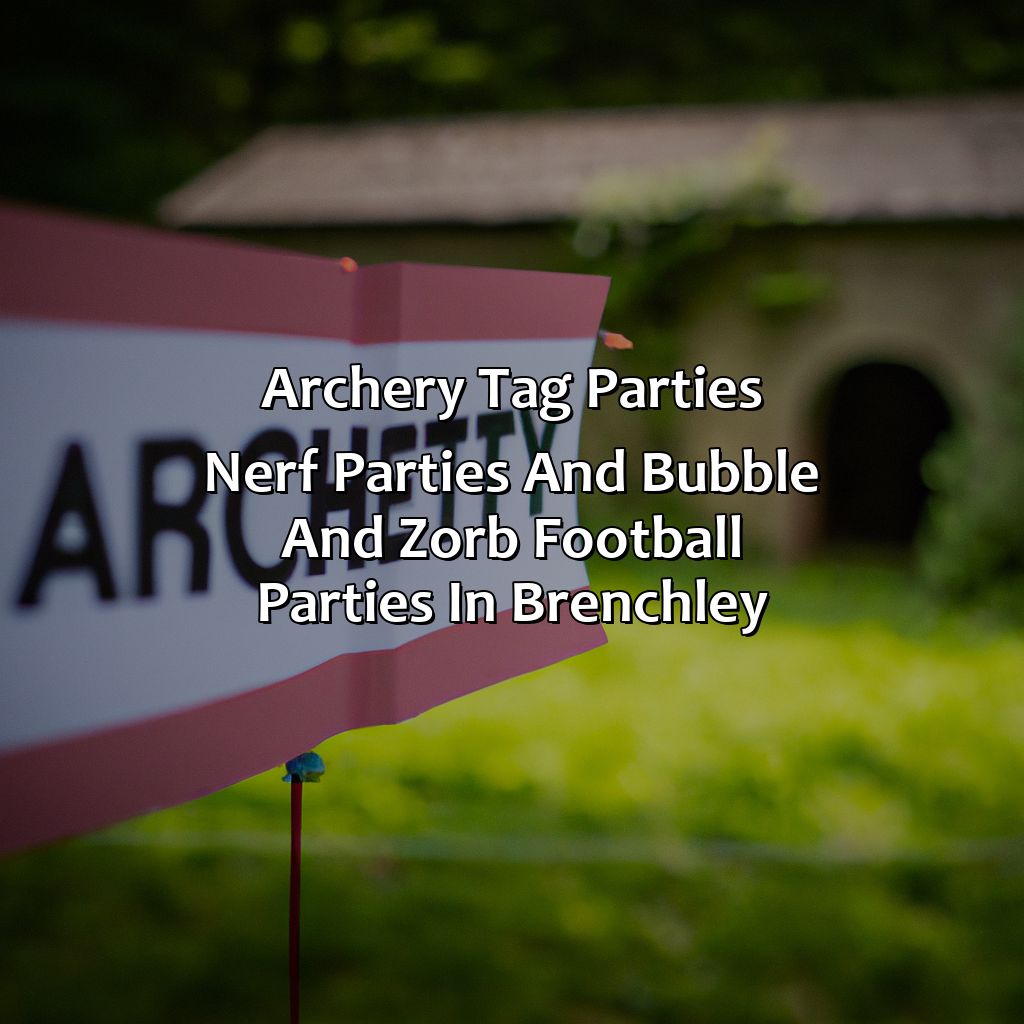 Archery Tag parties, Nerf Parties, and Bubble and Zorb Football parties in Brenchley,