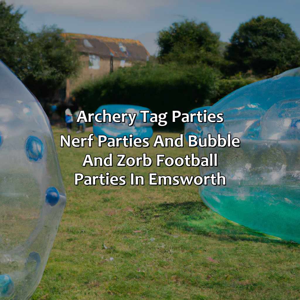 Archery Tag parties, Nerf Parties, and Bubble and Zorb Football parties in Emsworth,
