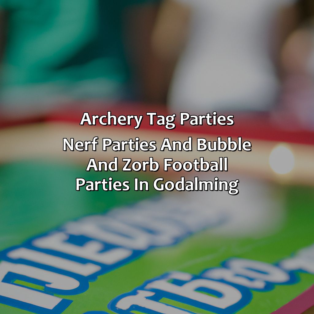 Archery Tag parties, Nerf Parties, and Bubble and Zorb Football parties in Godalming,