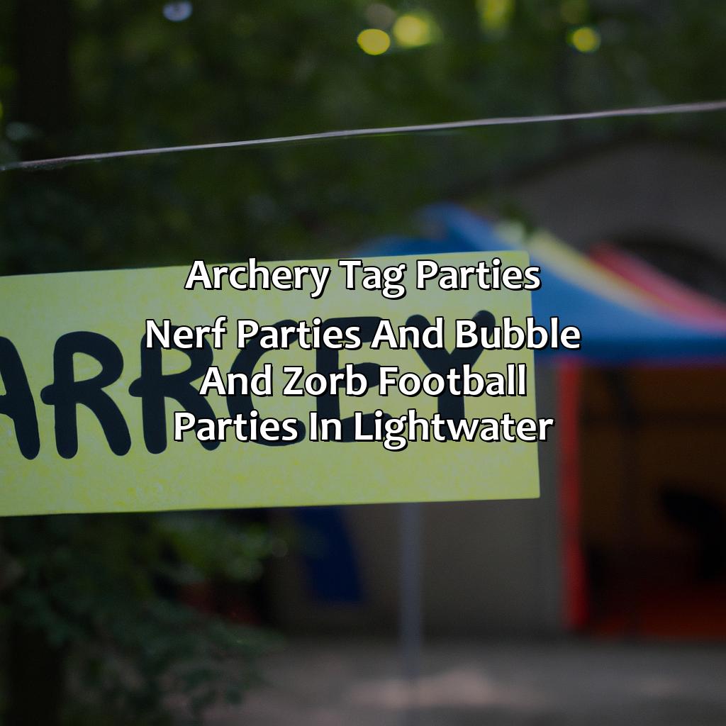 Archery Tag parties, Nerf Parties, and Bubble and Zorb Football parties in Lightwater,