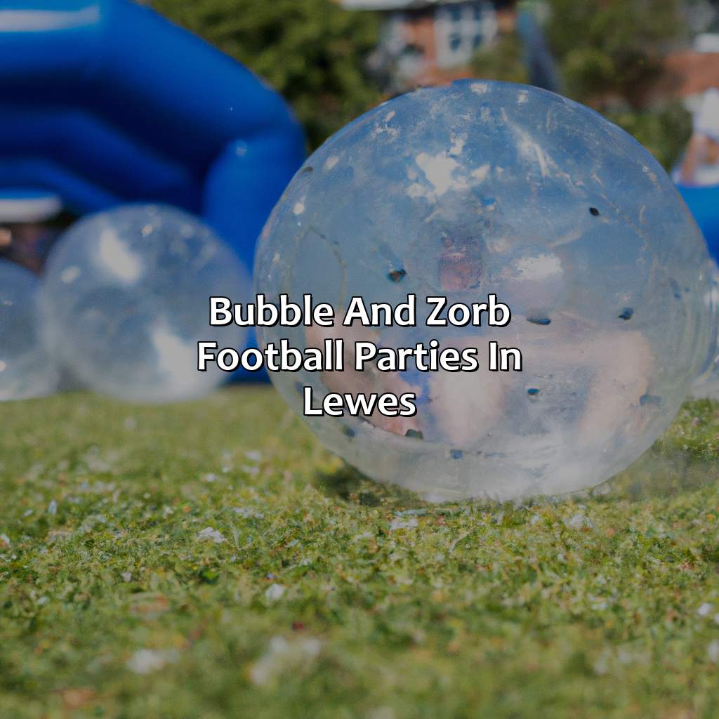 Bubble And Zorb Football Parties In Lewes  - Bubble And Zorb Football Parties, Archery Tag Parties, And Nerf Parties In Lewes, 