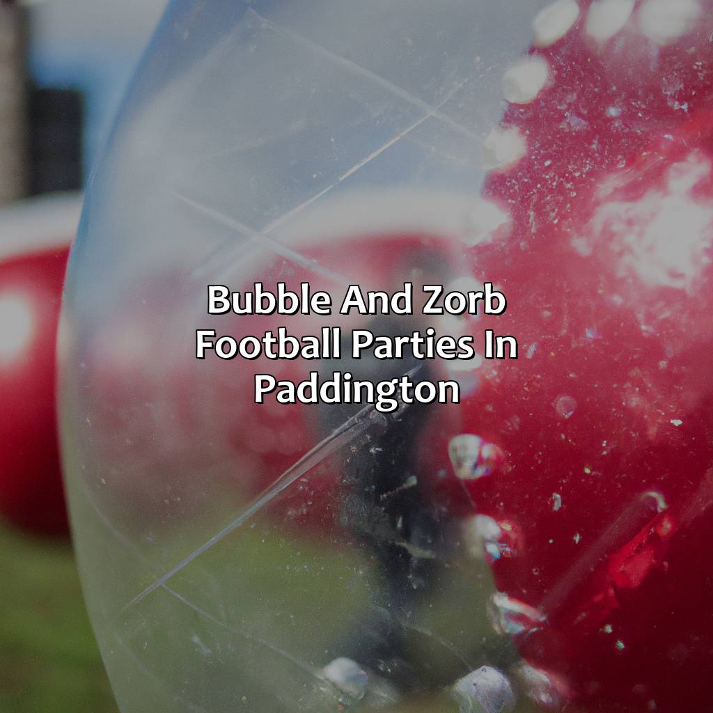 Bubble And Zorb Football Parties In Paddington  - Nerf Parties, Archery Tag Parties, And Bubble And Zorb Football Parties In Paddington, 
