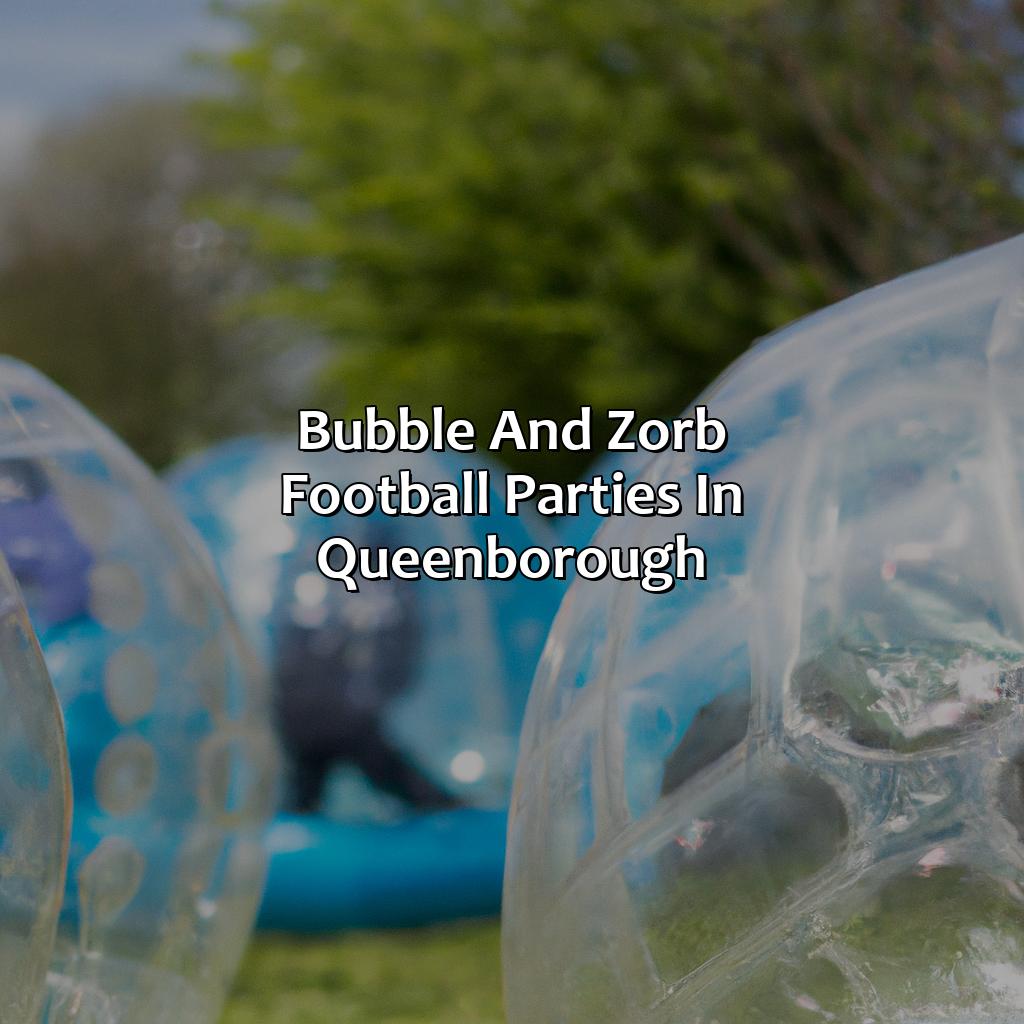 Bubble And Zorb Football Parties In Queenborough  - Nerf Parties, Archery Tag Parties, And Bubble And Zorb Football Parties In Queenborough, 