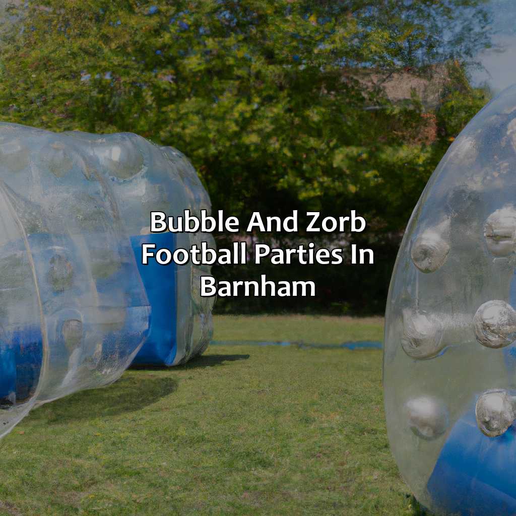 Bubble And Zorb Football Parties In Barnham  - Nerf Parties, Bubble And Zorb Football Parties, And Archery Tag Parties In Barnham, 