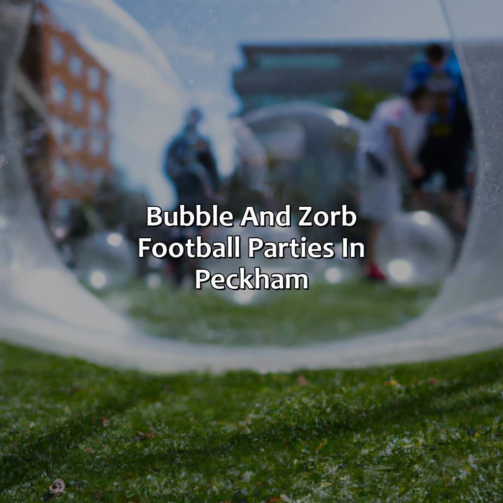 Bubble And Zorb Football Parties In Peckham  - Nerf Parties, Bubble And Zorb Football Parties, And Archery Tag Parties In Peckham, 